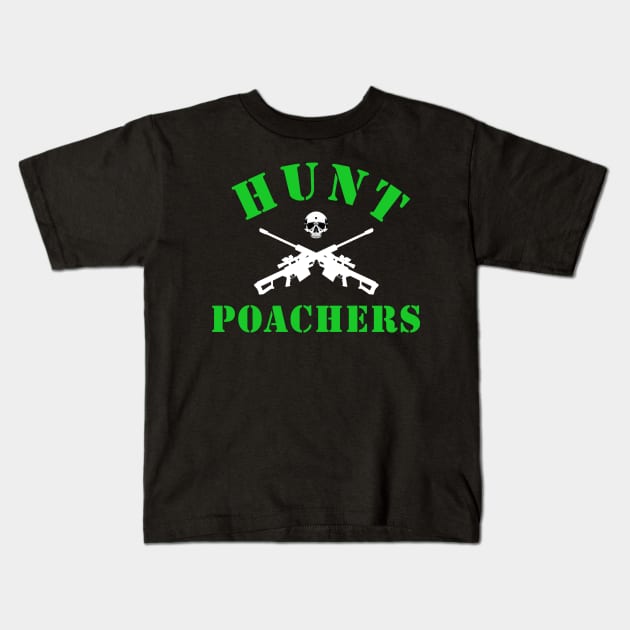 Hunt Poachers Kids T-Shirt by ShootTheMessenger